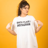 Birth Place: Instagram Tshirt - WHITE